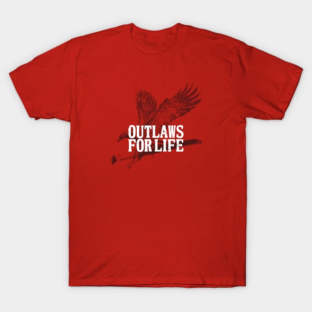 Outlaws for Life Eagle Edition T-Shirt by BadBox